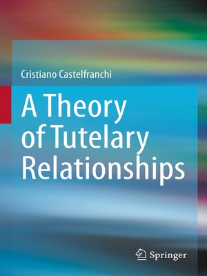 cover image of A Theory of Tutelary Relationships